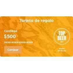 Tarjetas de regalo Tarjeta de regalo Top Beer $500 - Top Beer