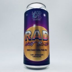 Ladd & Lass Rad! Not Bad IPA Can - Bottleworks