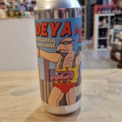 Deya  Frightful Machine - Het Biermeisje