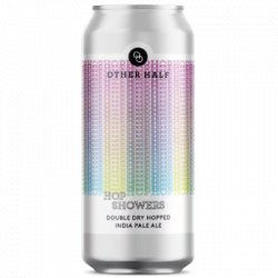 Other Half Brewing Co. Double Dry Hopped Hop Showers