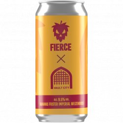 Fierce X Vault City - Bananas Foster Imperial Weizenbock 440ml Can - Fountainhall Wines