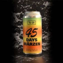 To Ol To Ol - 45 Days of Marzen - 5.8% - 44cl - Can - La Mise en Bière