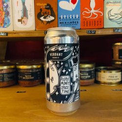 Verdant Brewing Co People, Money, Space, Time
