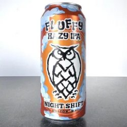 Night Shift Brewing Fluffy
