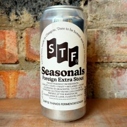 Simple Things Fermentations Foreign Extra Stout - Seasonals