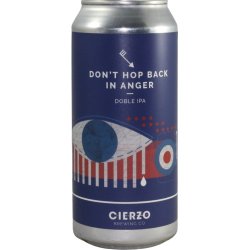 Cierzo Don’t Hop Back In Anger