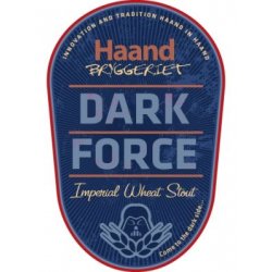 Haandbryggeriet Dark Force - The Beer Temple