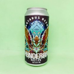 Tartarus Beers. Thunderbird [Hazy IPA] - Alpha Bottle Shop & Tap