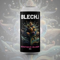 BLECH BRUT Mystique Bloom 0,44l - Biertipp