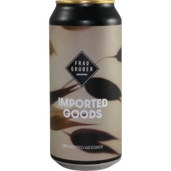 FrauGruber Brewing Imported Goods