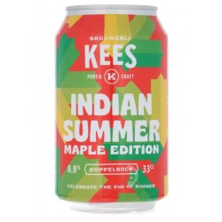 Kees - Indian Summer Maple Edition - Beerdome