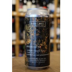 BURNT MILL ORGANISM 02 IPA - Cork & Cask