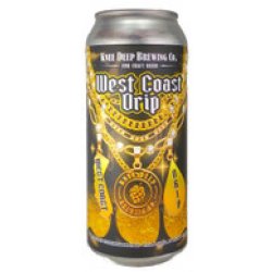 Knee Deep West Coast Drip IPA 473mL ABV 6.5% - Hopshop