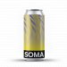 SOMA TOLD YOU SO _ IPA _ 7'5% SOMA TOLD YOU SO _ IPA _ 7'5%