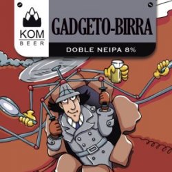 KOM Beer GADGETOBIRRA neipa 8 % - KOM Beer