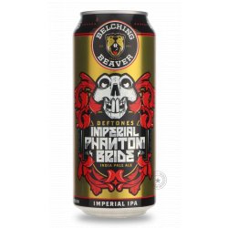 Belching Beaver Brewery Imperial Phantom Bride