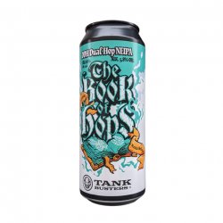 The Book of Hops Vol. 5  TankBusters  5.8°  New England IPA  NEIPA - La Plante Du Loup