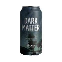 Docker Brew Co - Dark Matter - Oatmeal Stout   - Hops and Hampers