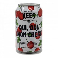 Kees - Oui, Oui, Mon Cheri - Bereta Brewing Co.