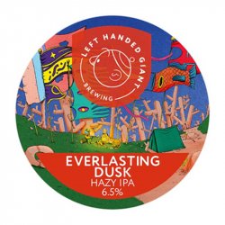 Left Handed Giant Everlasting Dusk