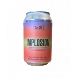 To Øl  Implosion  Raspberry & Elderflower - Alcoholvrij Bierhuis