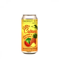 Energy City  Bistro Cabana: Pineapple & Watermelon - Craft Metropolis