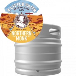 Northern Monk  A Litte Faith (30L Sankey Keg) - House of Ales