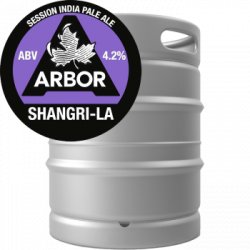 Arbor Ales  Shangri-La (50L Sankey Keg) - House of Ales