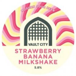 Vault City Strawberry Banana Milkshake (Keg) - Pivovar