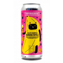 Hop Hooligans Gelato Sourpuss: Banana Royale