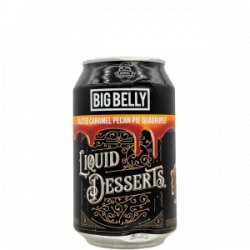 Big Belly Brewing Company – Liquid Desserts – Salted Caramel Pecan Pie Quadruple (core 2024) - Rebel Beer Cans