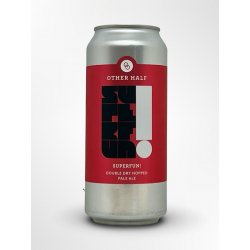 Other Half Brewing Co. Double Dry Hopped Superfun!