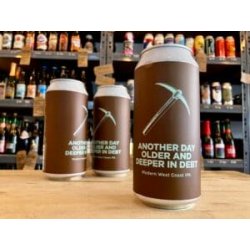 Pomona Island Brew Co. ANOTHER DAY OLDER AND DEEPER IN DEBT