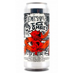DEYA Brewing Company Big Zombies