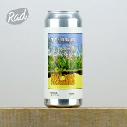 Rivington Brewing Co Buy You Flowers