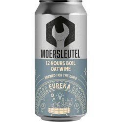 Moersleutel Craft Brewery Eureka: 12h Boil Oatwine
