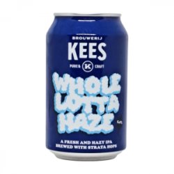 Kees Whole Lotta Haze  NEIPA - Brother Beer