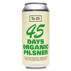 To Øl 45 Days Organic Pilsner Can 440ML - Drink Store