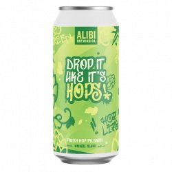 Alibi Brewing Co. Drop It Like It Hops Pilsner