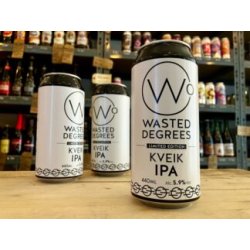 Wasted Degrees  Kveik IPA - Wee Beer Shop