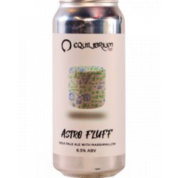 Equilibrium Brewery Astro Fluff - Half Time