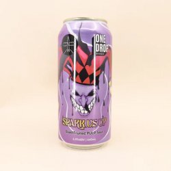 One Drop Brewing Co SPARK US UP*