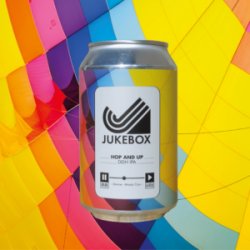 Hop and Up  DDH IPA - Brasserie Jukebox