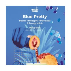 Blue Pretty - Peach, Pineapple, Pinacolada & Energy Drink  Magic Road - Manoalus