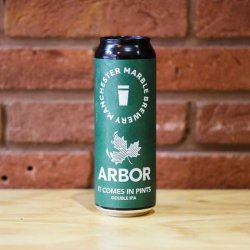 Arbor It Comes In Pints - The Hop Vault