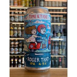 Time & Tide  Roger That  Pale Ale - Clapton Craft