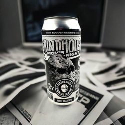 Sudden Death Brewing Co. Grindhouse Movie Night Sudden Death Brewing Co. Grindhouse Movie Night