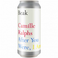 Beak Brewery - After You Were, I Am - Left Field Beer