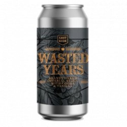 Eastside Brewing Wasted Years - Brandy - Cantina della Birra