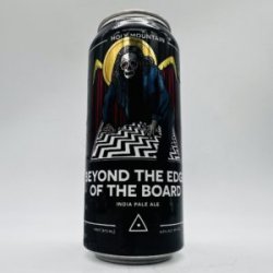 Holy Mountain Beyond the Edge Of The Board American IPA Can - Bottleworks